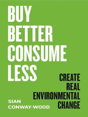 cover image of Buy Better, Consume Less